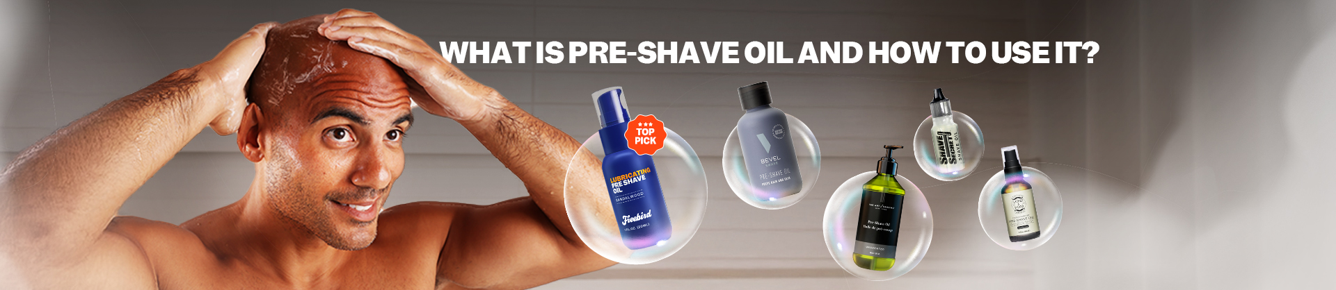 005 - RESIZED - What Is Pre-Shave Oil and How To Use It